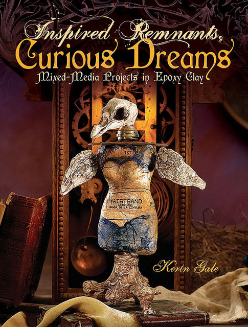 Inspired Ramnants, Curious Dreams book by Kerin Gale